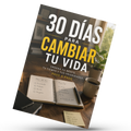 30 Dias para Cambiar tu Vida